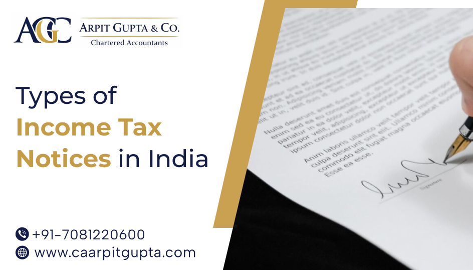 Types of Income Tax Notices in India - CA Arpit Gupta & Co.